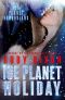 [Ice Planet Barbarians 05] • Ice Planet Holiday